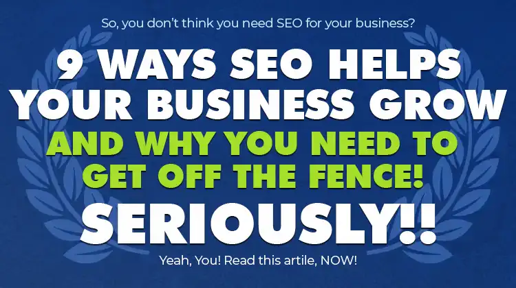 How SEO is Good for Small Businesses article graphic nine ways seo helps your business