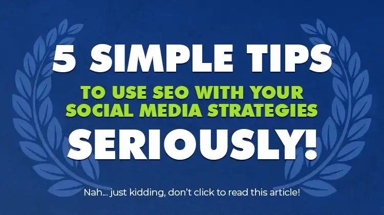 5 Simple Tips to Combine Your SEO with Social Media Strategy